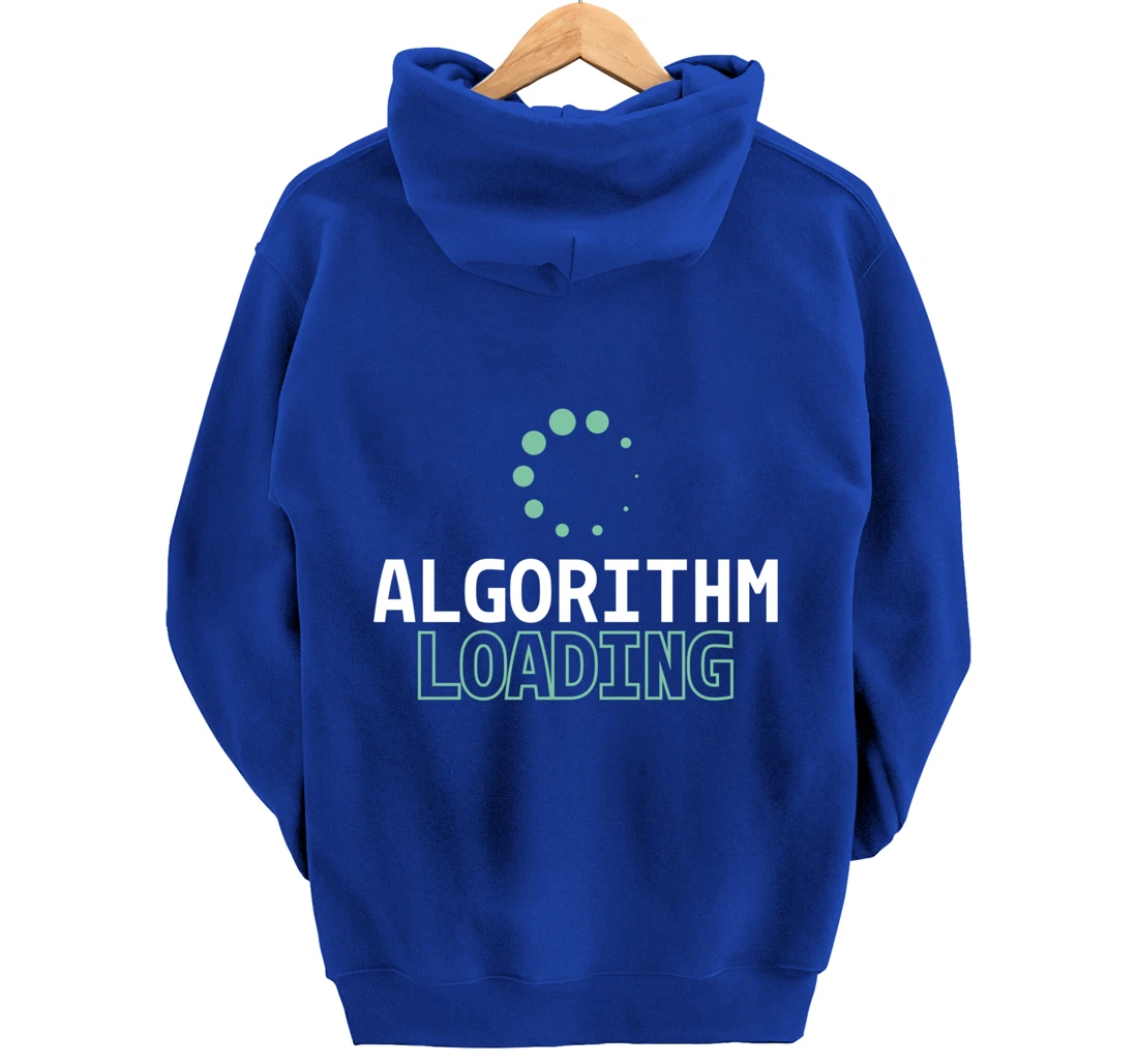 Algorithm Loading - Developer Software Engineer Programming Pullover Hoodie