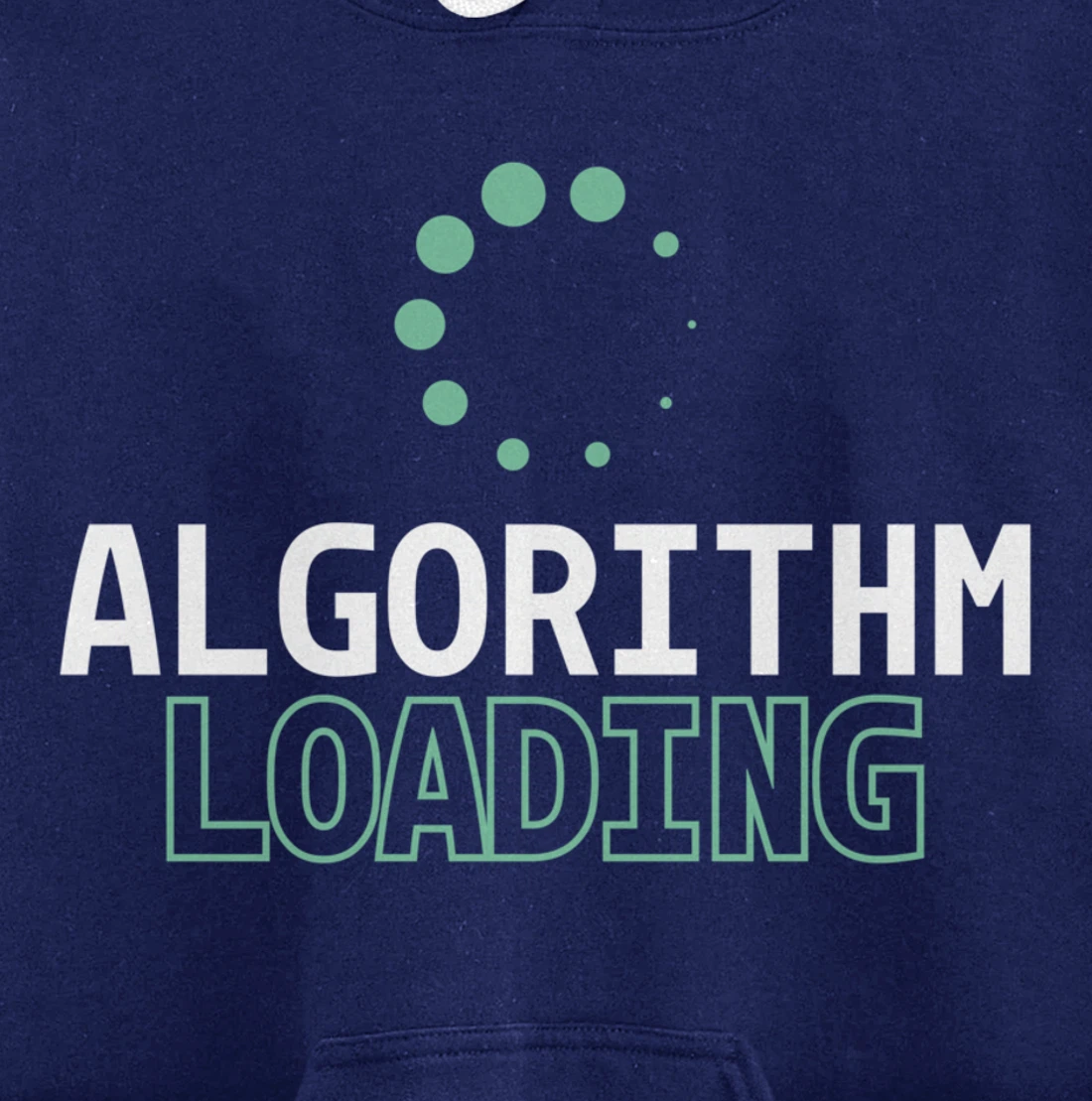 Algorithm Loading - Developer Software Engineer Programming Pullover Hoodie
