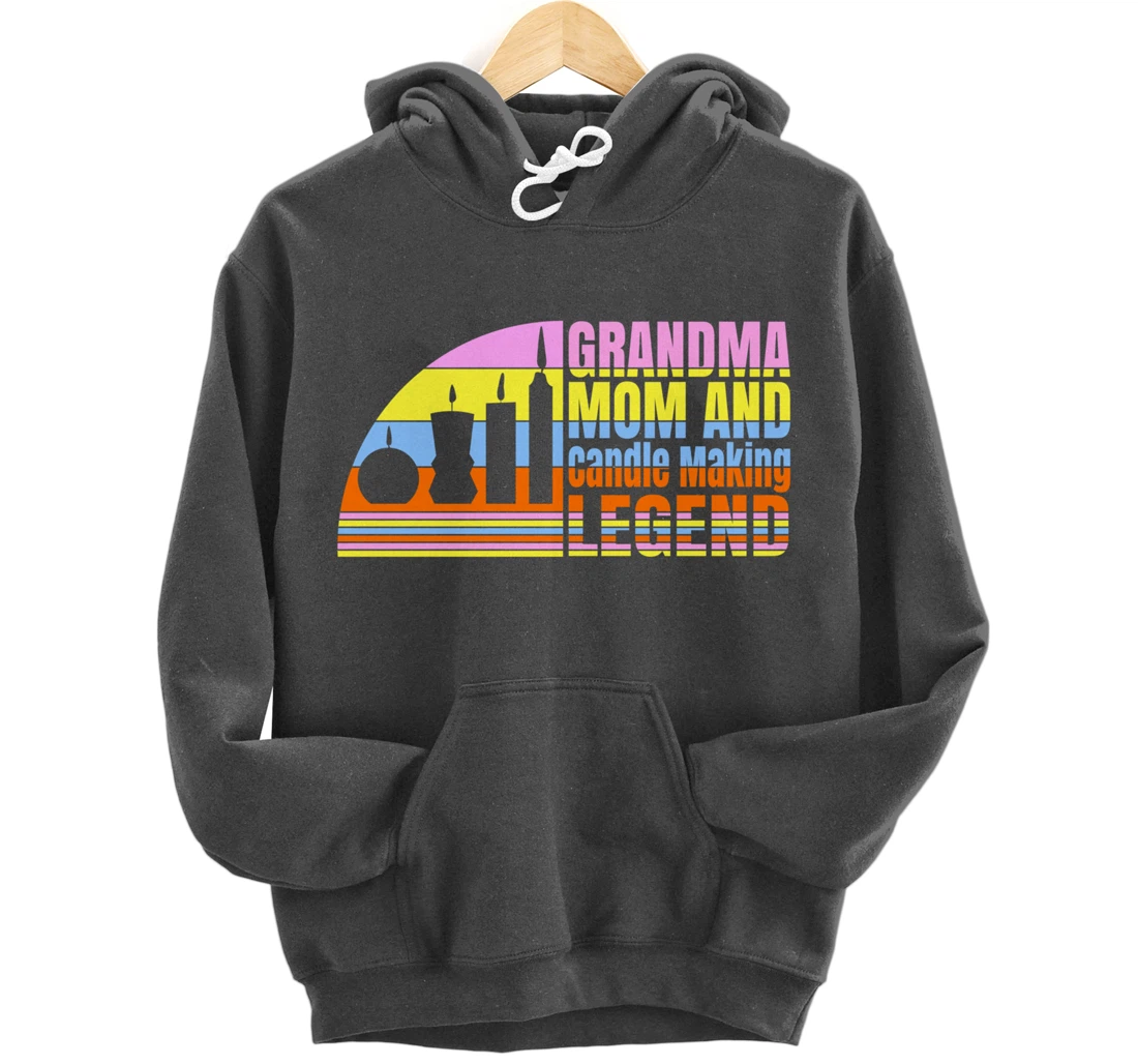 Grandma Mom And Candle Making Legend, Women Candle Maker Pullover Hoodie