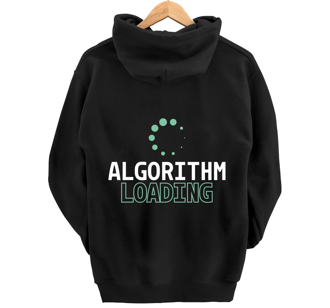 Algorithm Loading - Developer Software Engineer Programming Pullover Hoodie