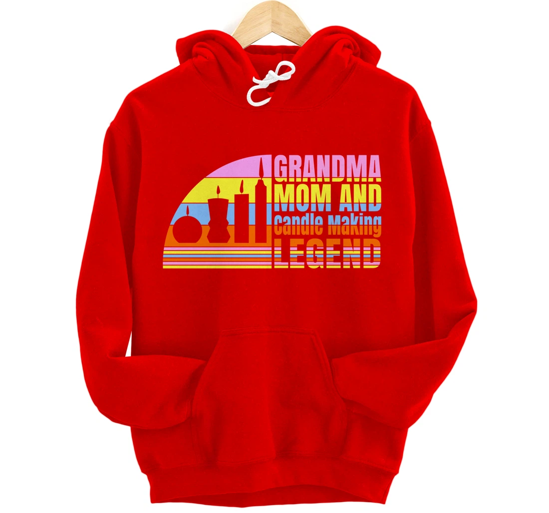 Grandma Mom And Candle Making Legend, Women Candle Maker Pullover Hoodie
