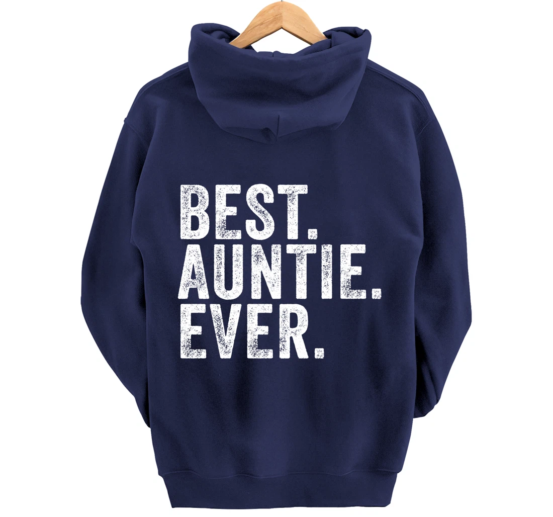 Best Auntie Ever Aunt Sister Funny Nephew Niece Vintage Pullover Hoodie