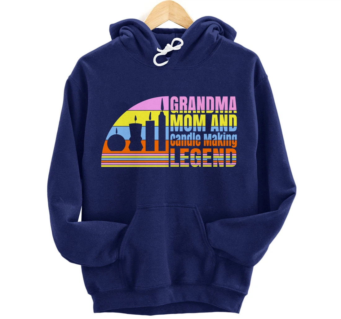 Grandma Mom And Candle Making Legend, Women Candle Maker Pullover Hoodie