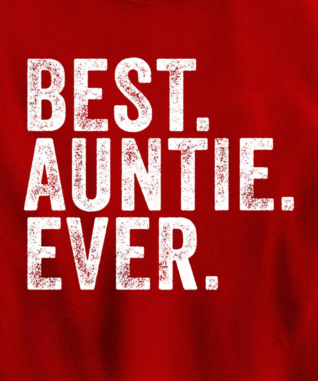 Best Auntie Ever Aunt Sister Funny Nephew Niece Vintage Pullover Hoodie