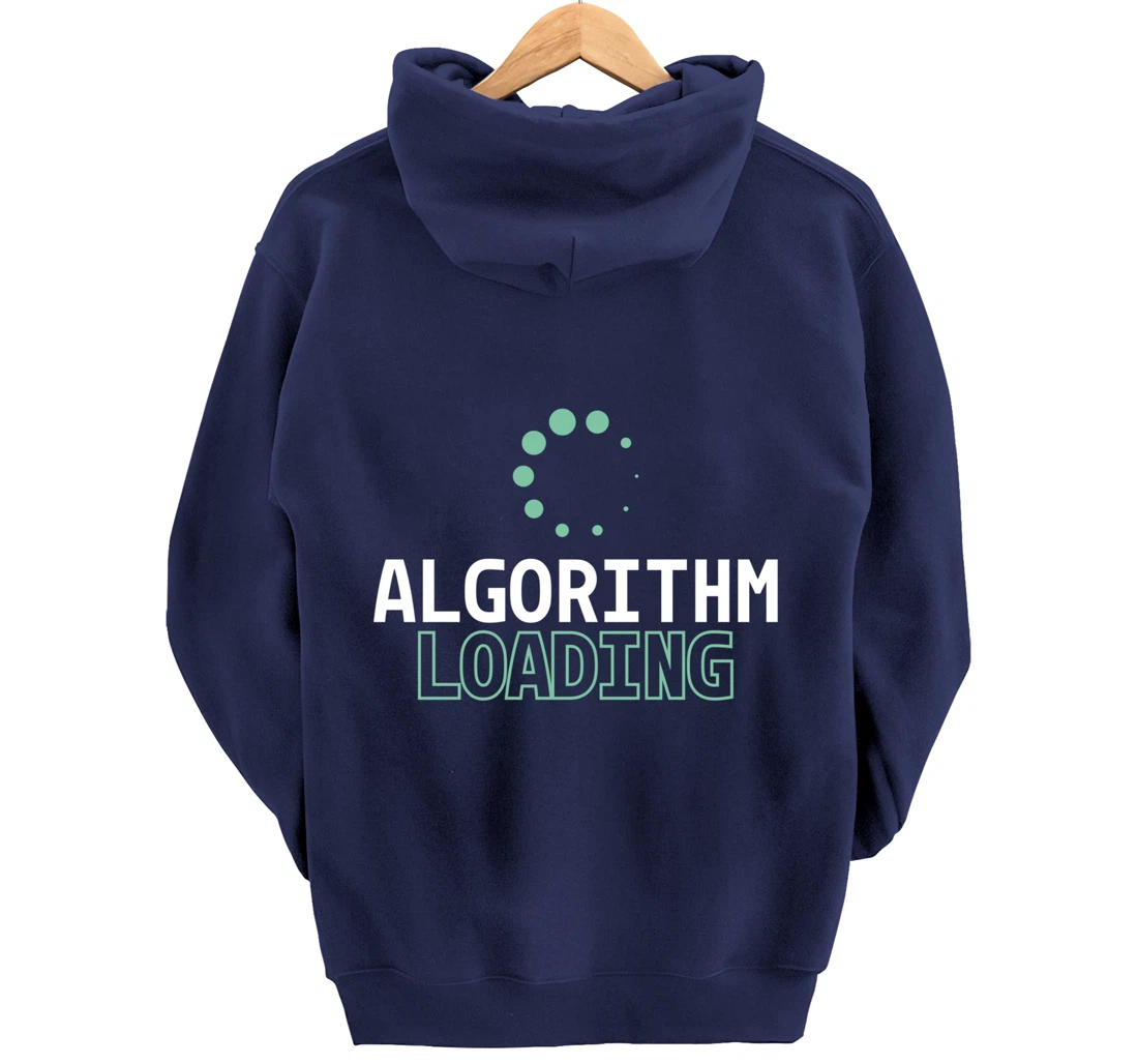 Algorithm Loading - Developer Software Engineer Programming Pullover Hoodie