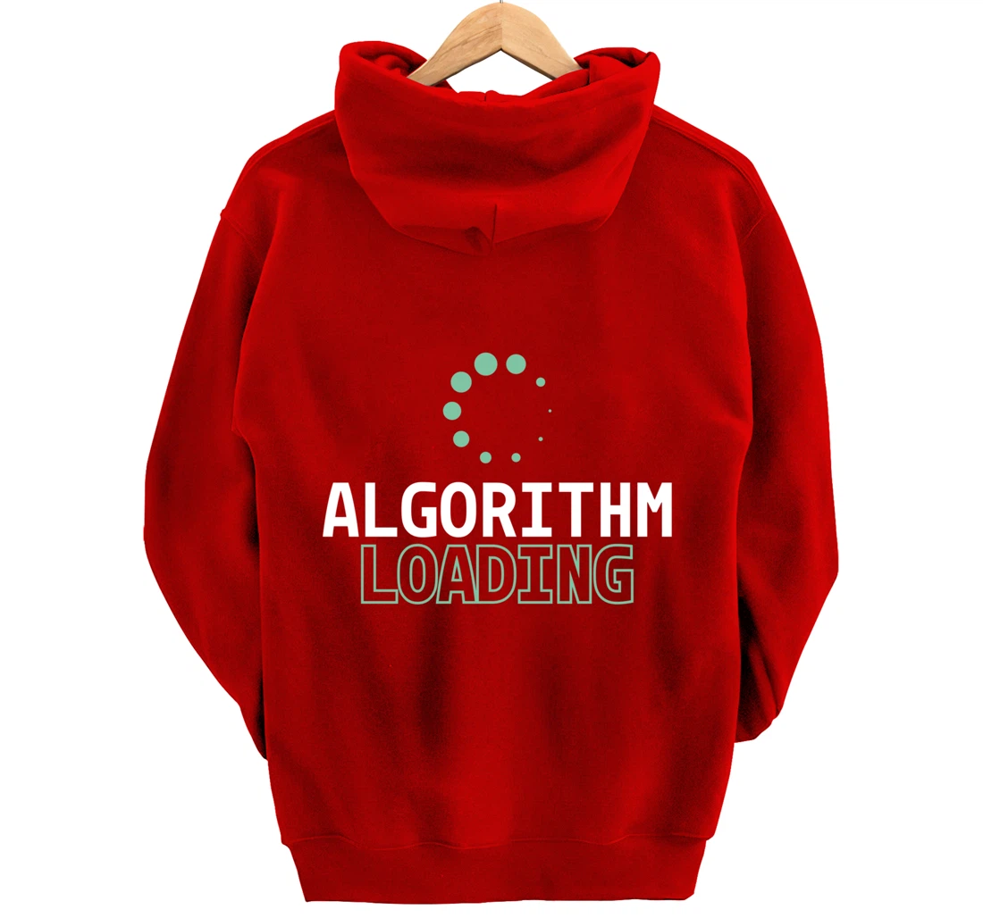 Algorithm Loading - Developer Software Engineer Programming Pullover Hoodie