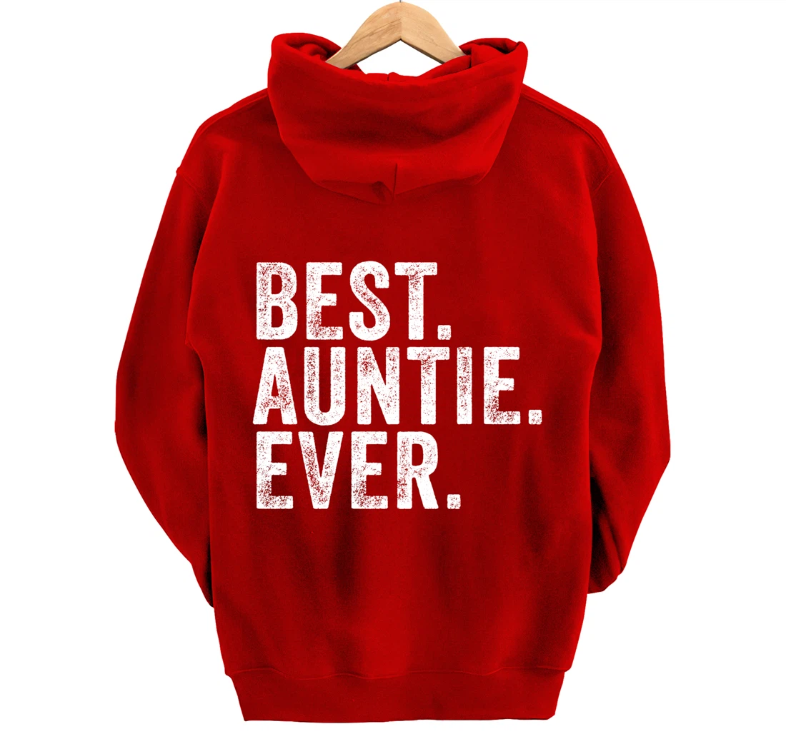 Best Auntie Ever Aunt Sister Funny Nephew Niece Vintage Pullover Hoodie