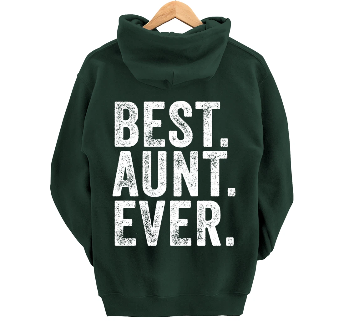 Best Aunt Ever Auntie Sister Funny Nephew Niece Vintage Pullover Hoodie