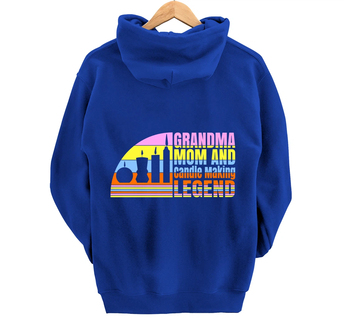 Grandma Mom And Candle Making Legend, Women Candle Maker Pullover Hoodie