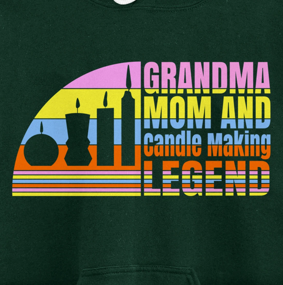 Grandma Mom And Candle Making Legend, Women Candle Maker Pullover Hoodie