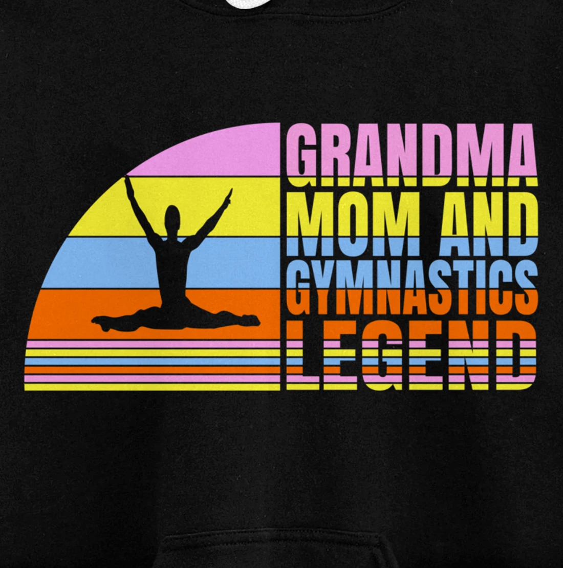 Grandma Mom And Gymnastics Legend, Gymnast Women Gymnastics Pullover Hoodie