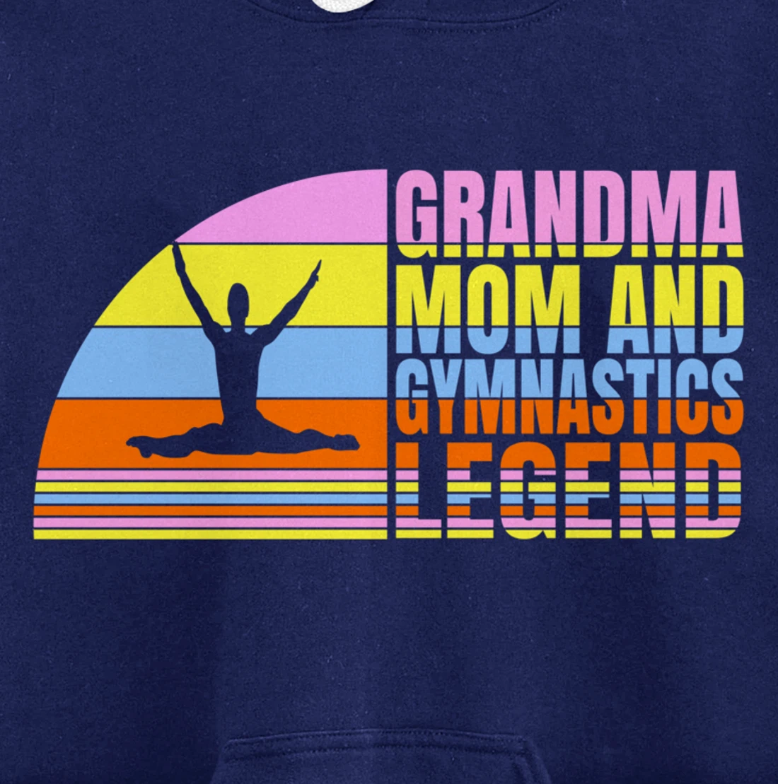 Grandma Mom And Gymnastics Legend, Gymnast Women Gymnastics Pullover Hoodie