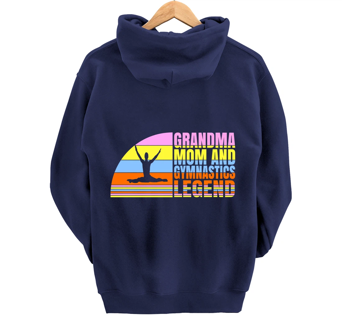 Grandma Mom And Gymnastics Legend, Gymnast Women Gymnastics Pullover Hoodie