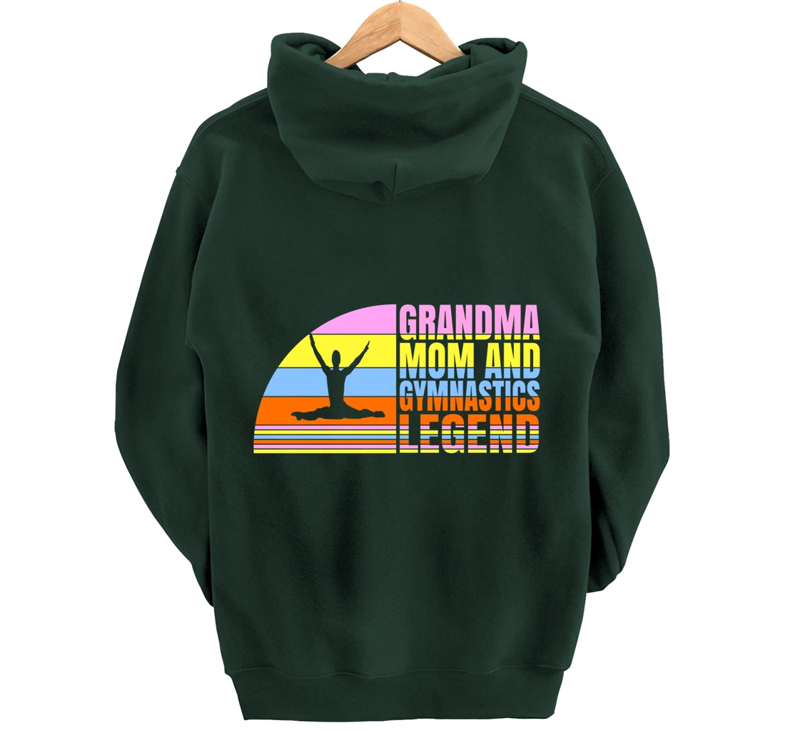 Grandma Mom And Gymnastics Legend, Gymnast Women Gymnastics Pullover Hoodie