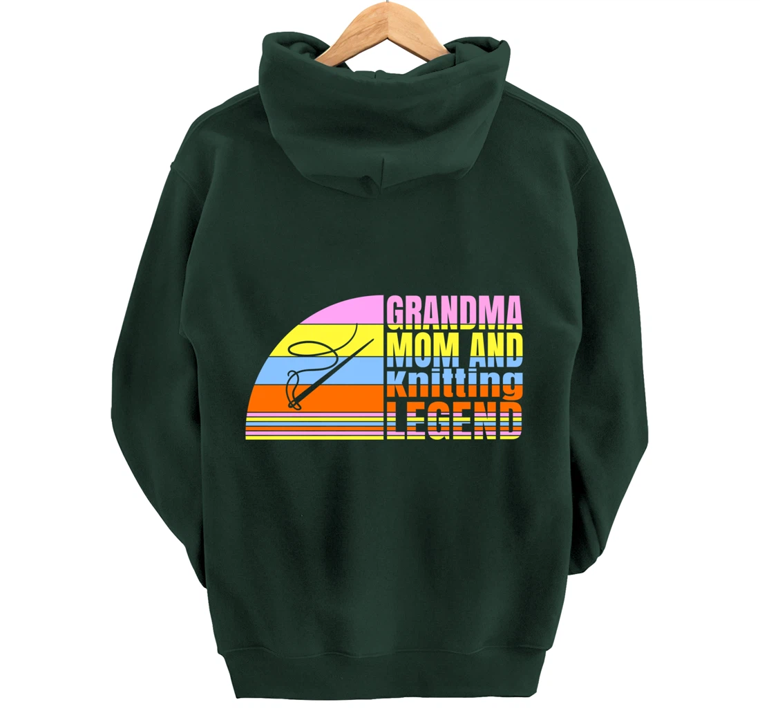 Grandma Mom And Knitting Legend, Quilters Women Sewing Pullover Hoodie