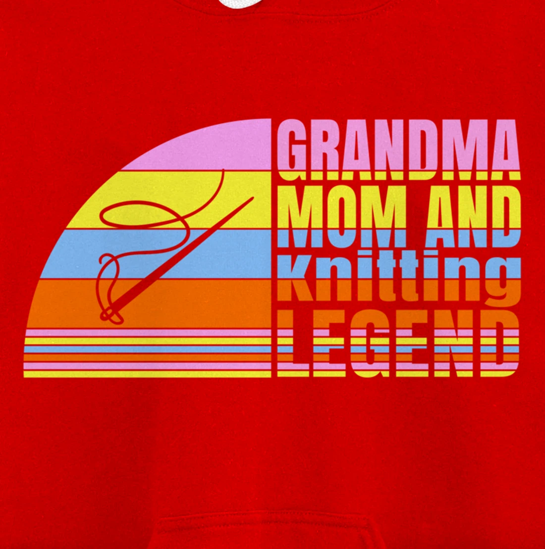 Grandma Mom And Knitting Legend, Quilters Women Sewing Pullover Hoodie