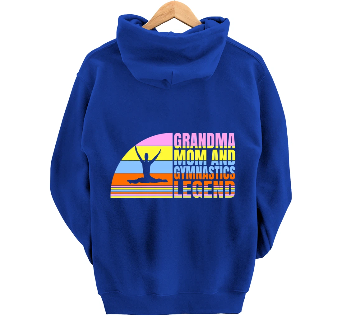 Grandma Mom And Gymnastics Legend, Gymnast Women Gymnastics Pullover Hoodie