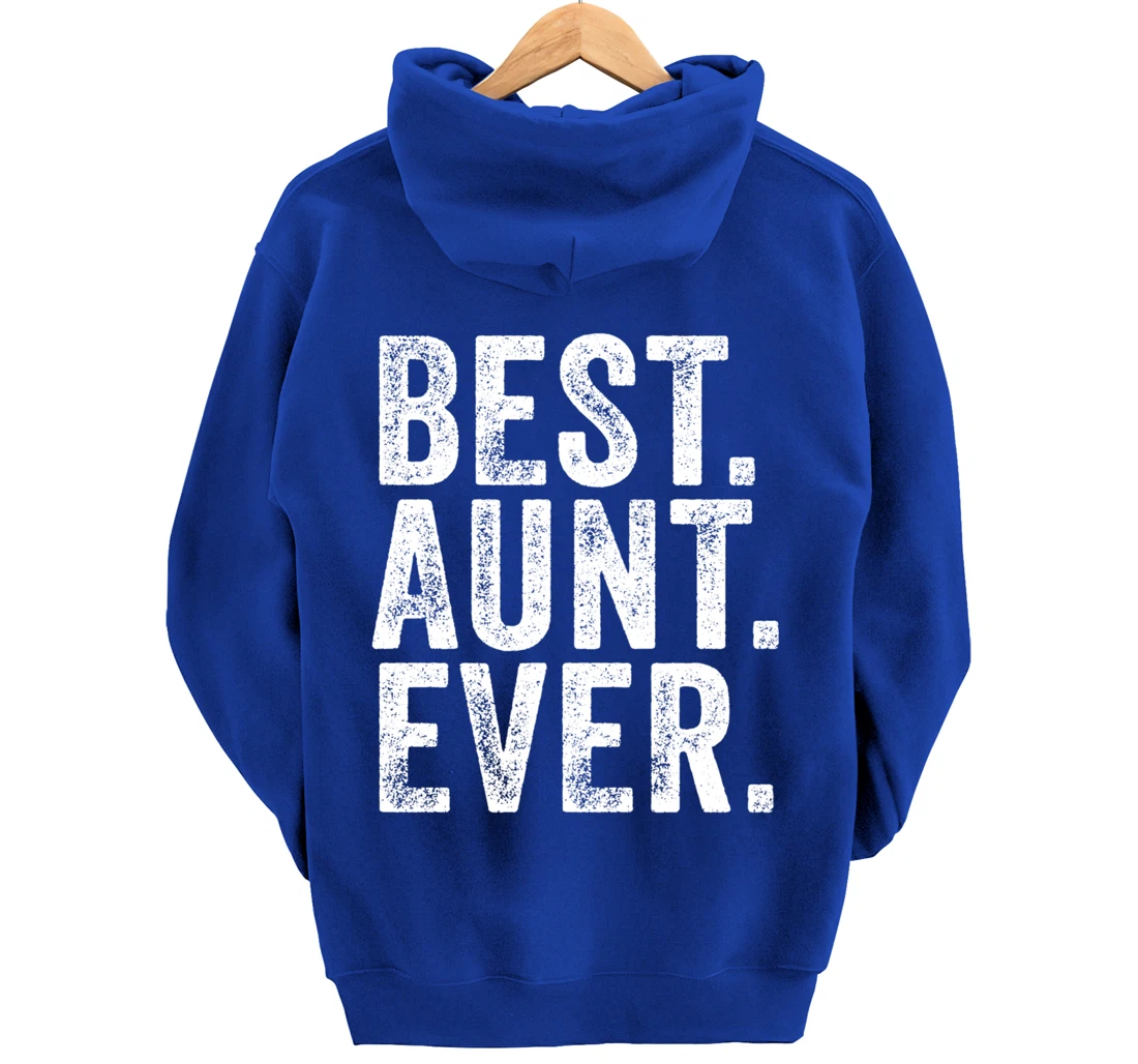 Best Aunt Ever Auntie Sister Funny Nephew Niece Vintage Pullover Hoodie