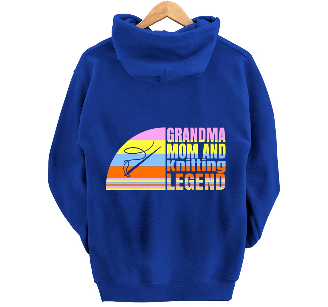 Grandma Mom And Knitting Legend, Quilters Women Sewing Pullover Hoodie
