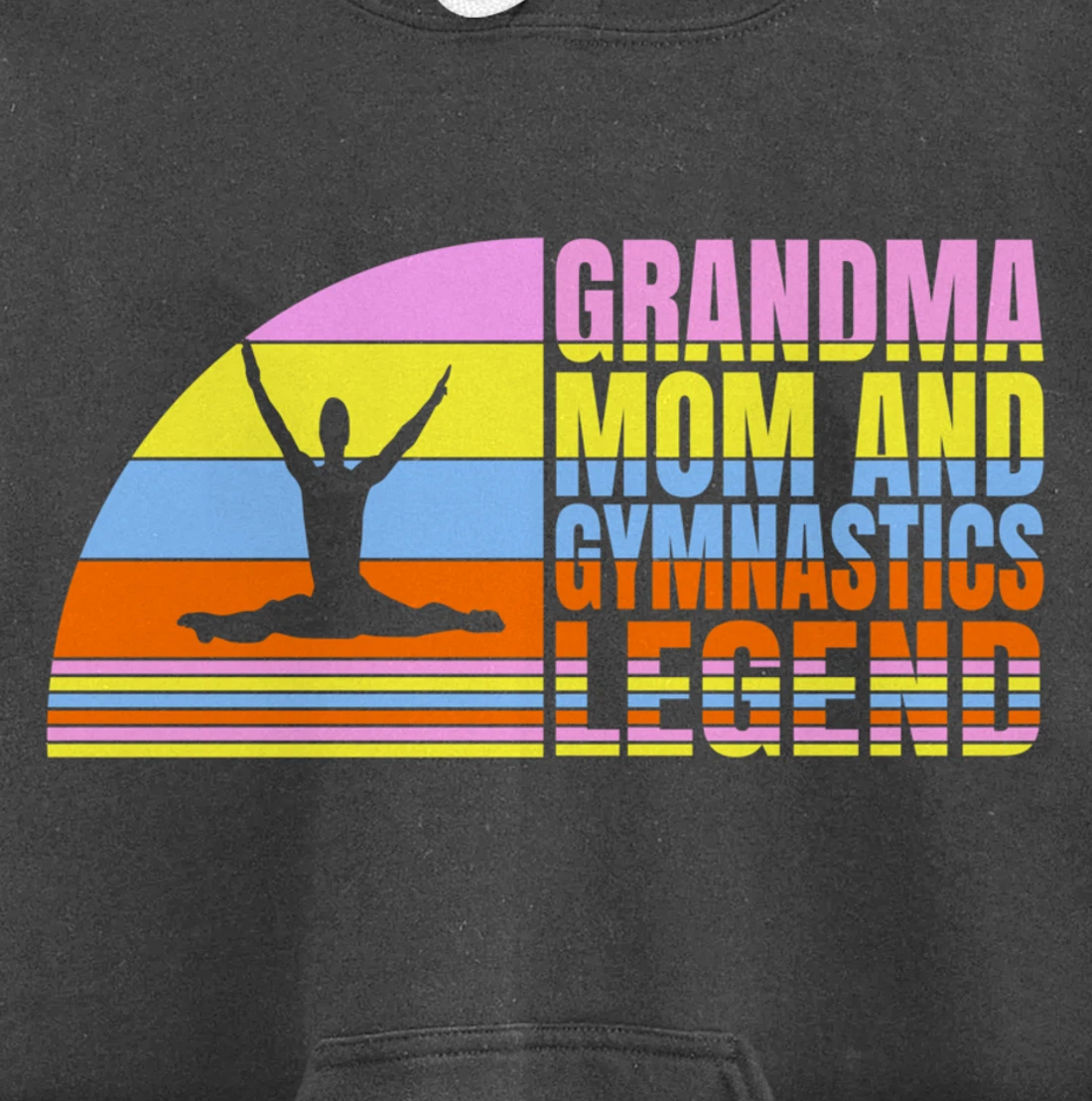 Grandma Mom And Gymnastics Legend, Gymnast Women Gymnastics Pullover Hoodie