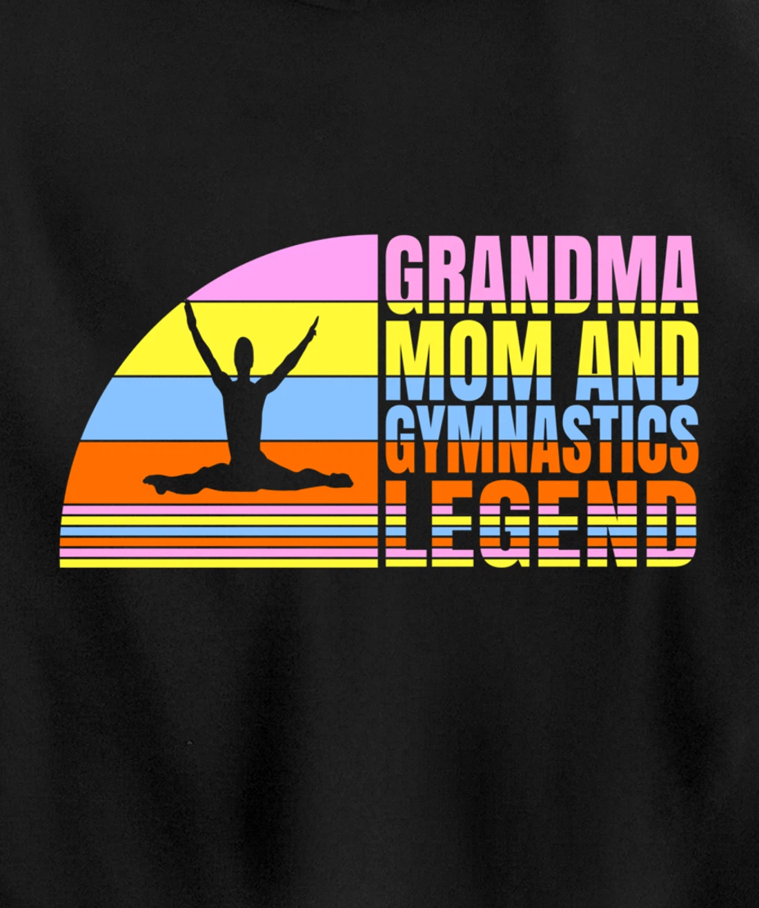 Grandma Mom And Gymnastics Legend, Gymnast Women Gymnastics Pullover Hoodie