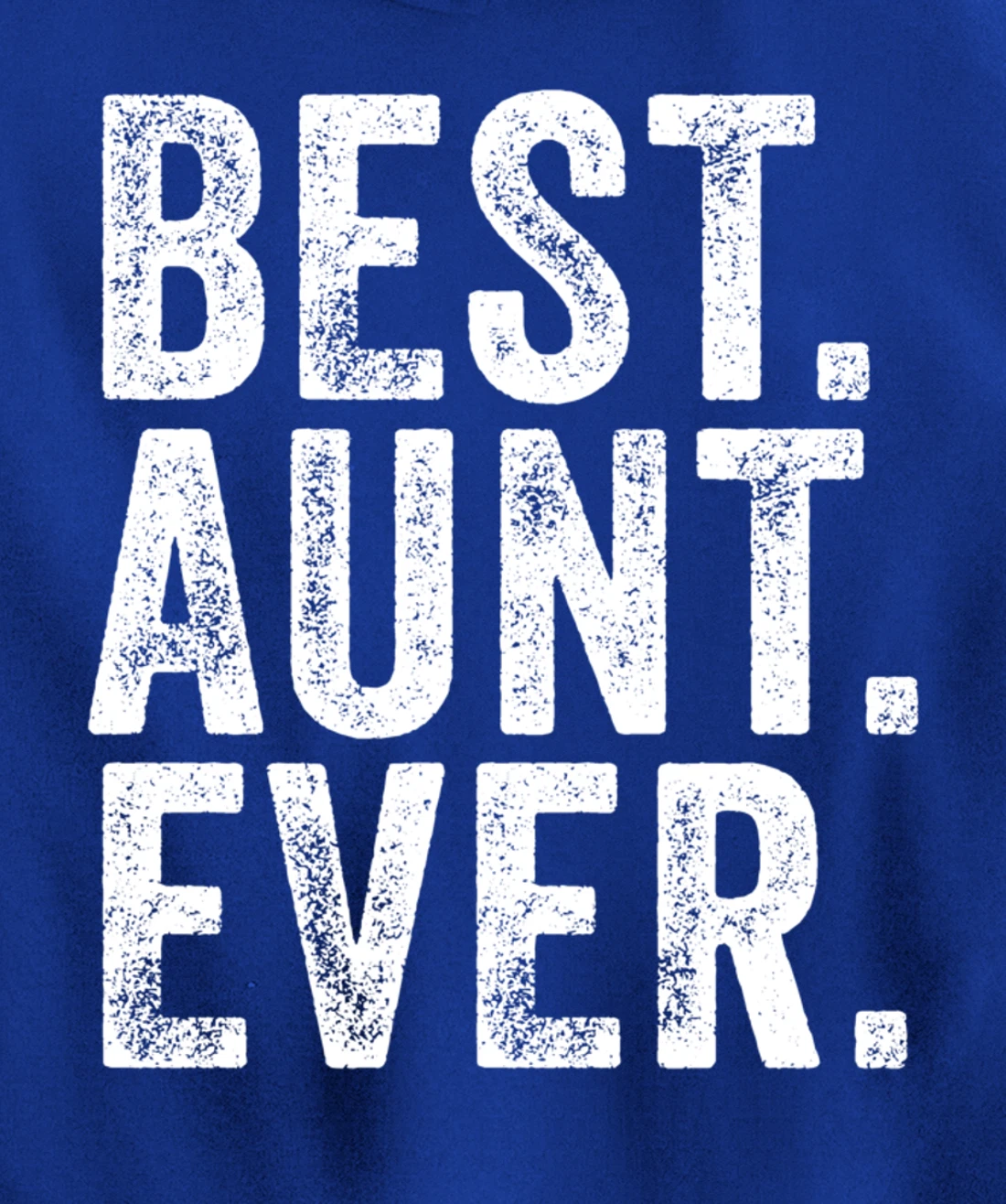 Best Aunt Ever Auntie Sister Funny Nephew Niece Vintage Pullover Hoodie