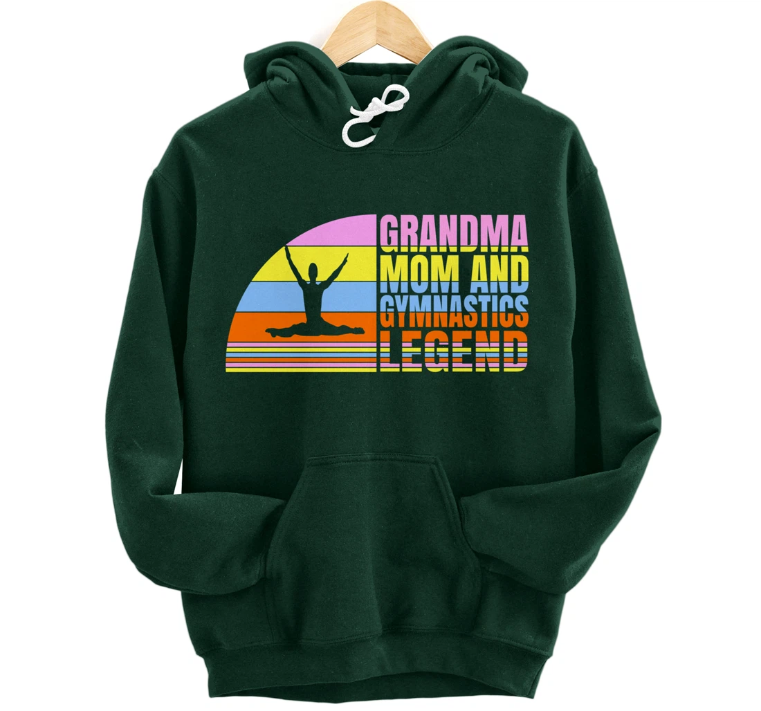 Grandma Mom And Gymnastics Legend, Gymnast Women Gymnastics Pullover Hoodie