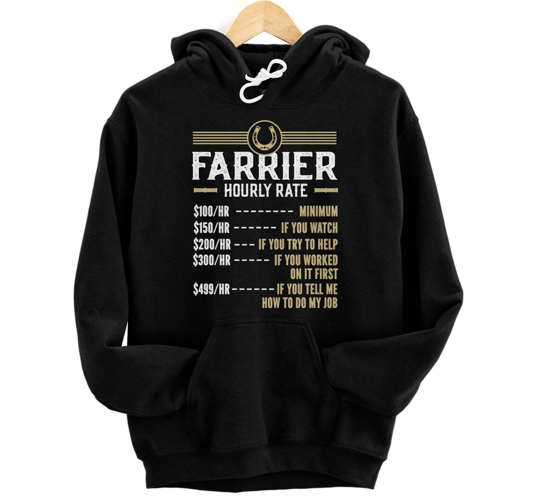 Funny Farrier Hourly Rate Horseshoer Hoof Care Pullover Hoodie