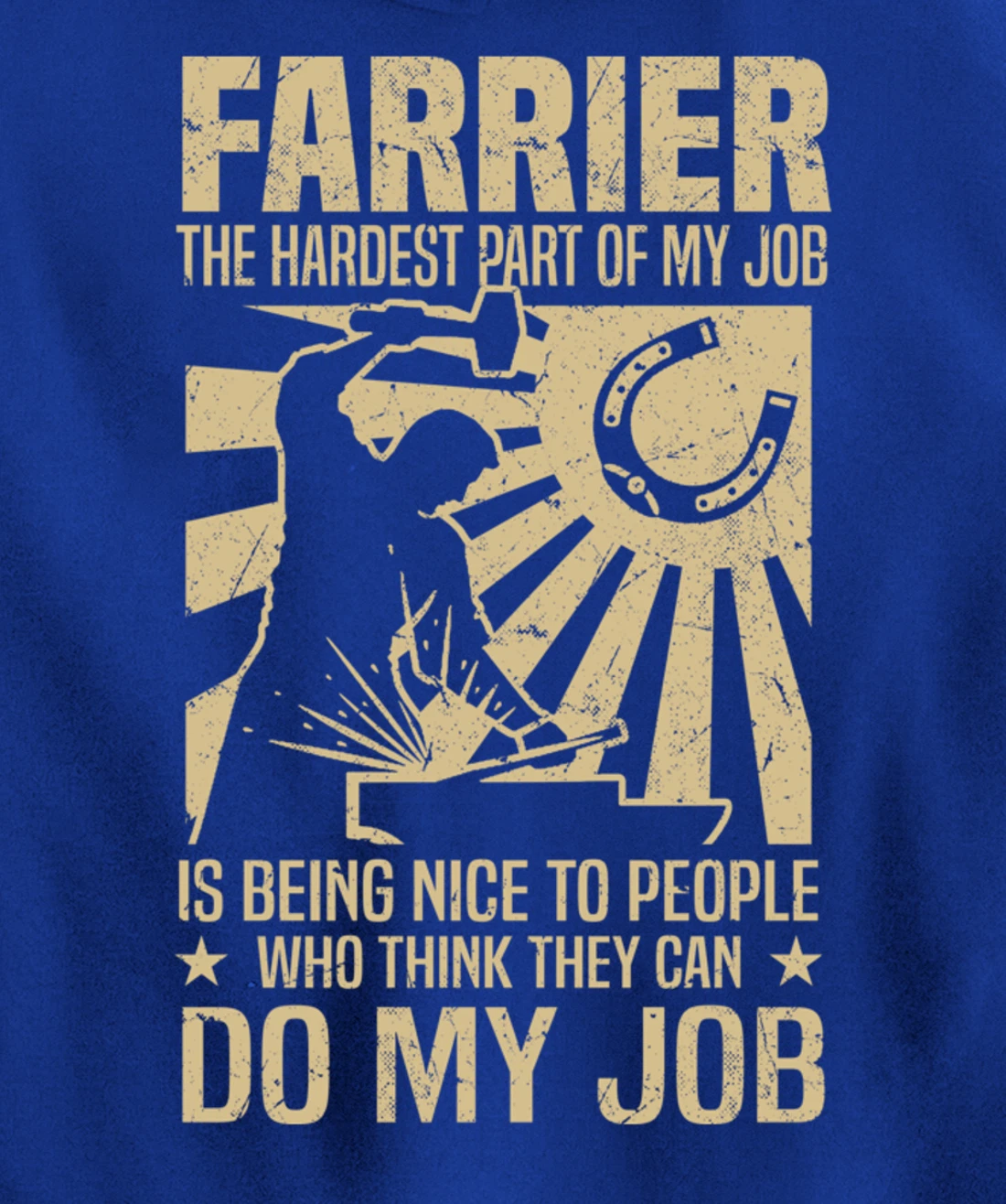 Funny Farrier Saying The Hardest Part Of My Job Pullover Hoodie