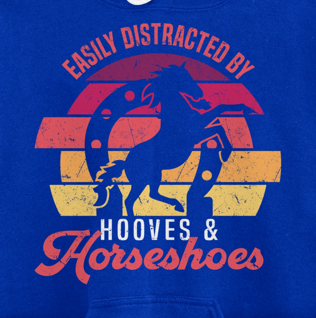 Easily Distracted By Hooves And Horseshoes Funny Farrier Pullover Hoodie