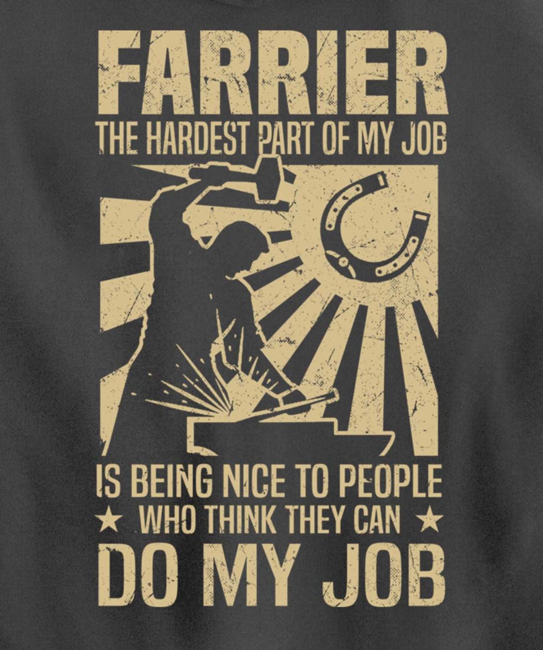 Funny Farrier Saying The Hardest Part Of My Job Pullover Hoodie