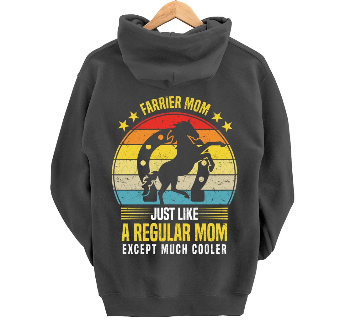Funny Farrier Mom Saying Horseshoer Hoof Care Pullover Hoodie