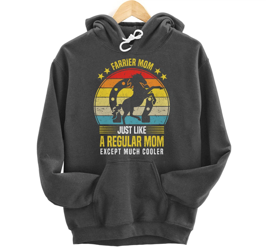 Funny Farrier Mom Saying Horseshoer Hoof Care Pullover Hoodie