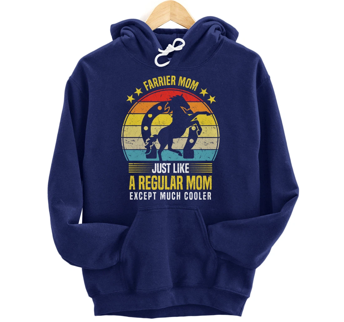 Funny Farrier Mom Saying Horseshoer Hoof Care Pullover Hoodie