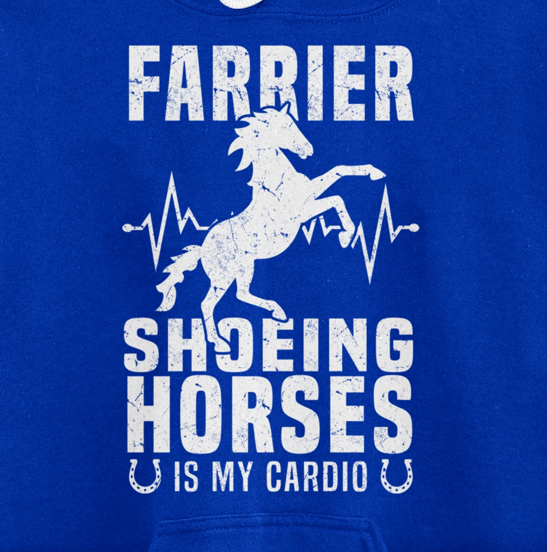 Shoeing Horses Is My Cardio Funny Farrier Pullover Hoodie