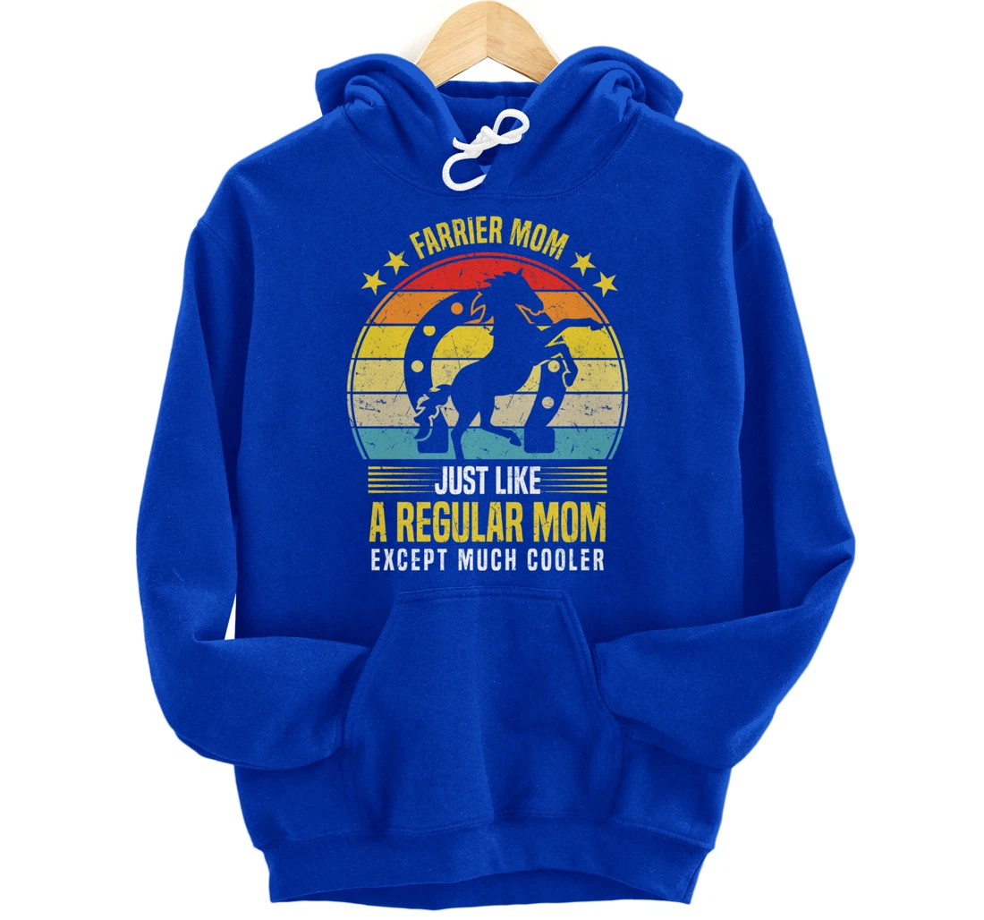 Funny Farrier Mom Saying Horseshoer Hoof Care Pullover Hoodie