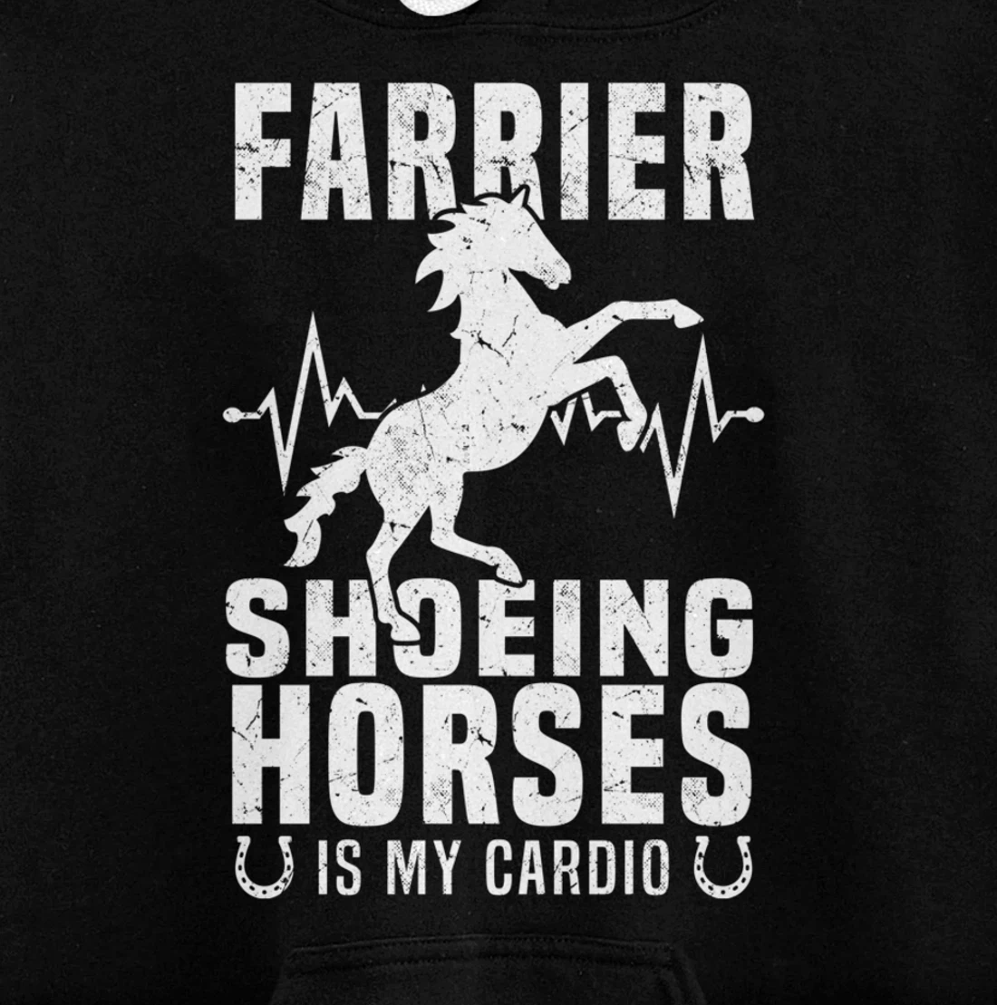 Shoeing Horses Is My Cardio Funny Farrier Pullover Hoodie