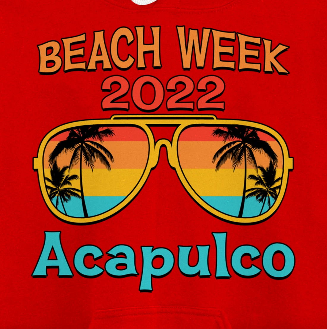 Acapulco Spring Break Beach Week 2022 Vacation Family Match Pullover Hoodie