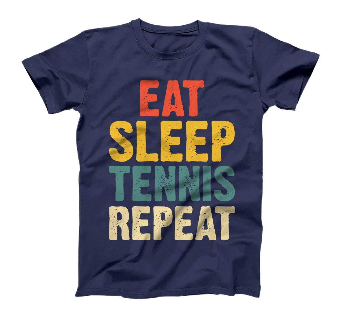 Eat Sleep Tennis Repeat Vintage Retro T-Shirt