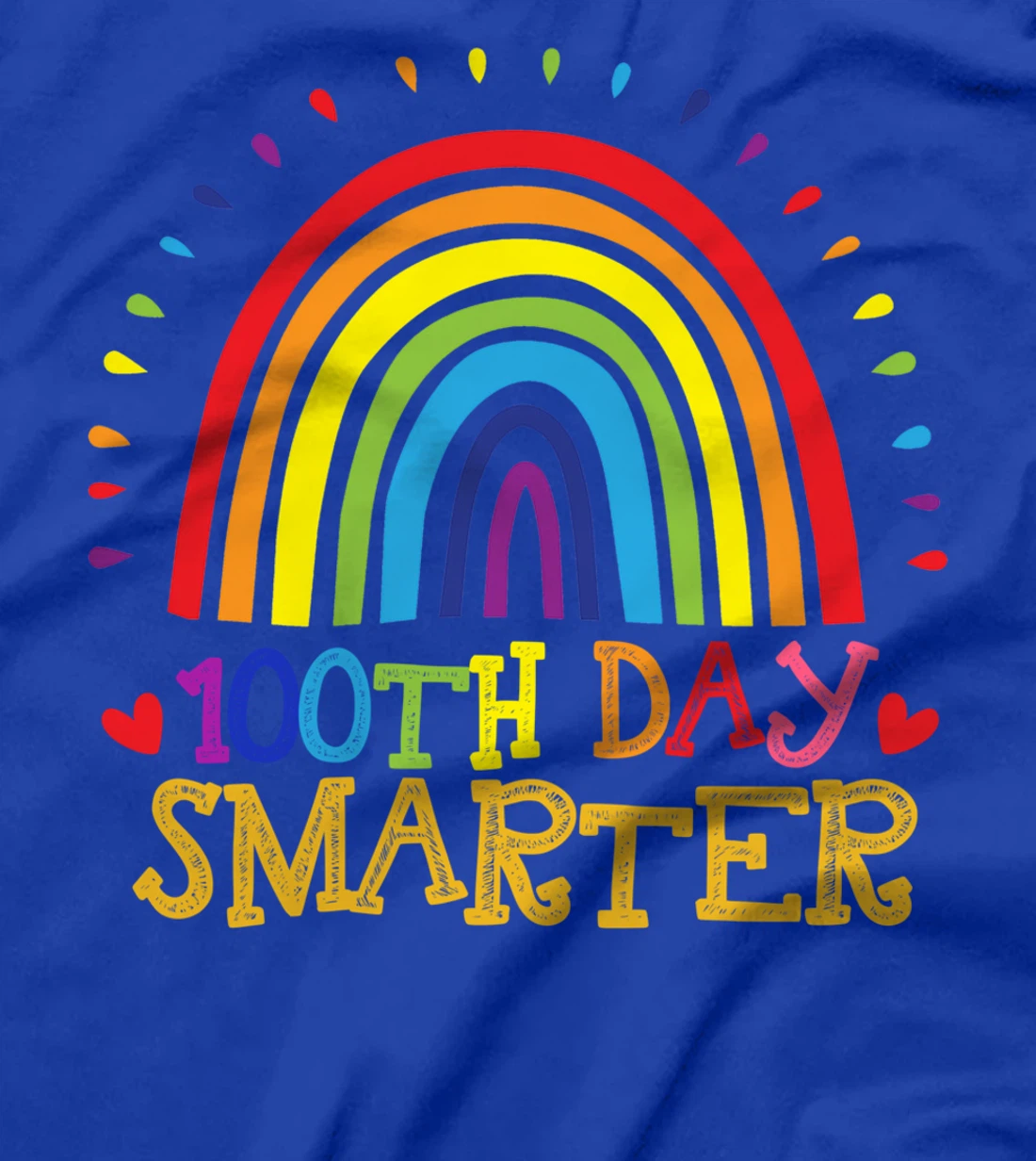 100th Day of School Teacher - 100 days smarter rainbow cute T-Shirt