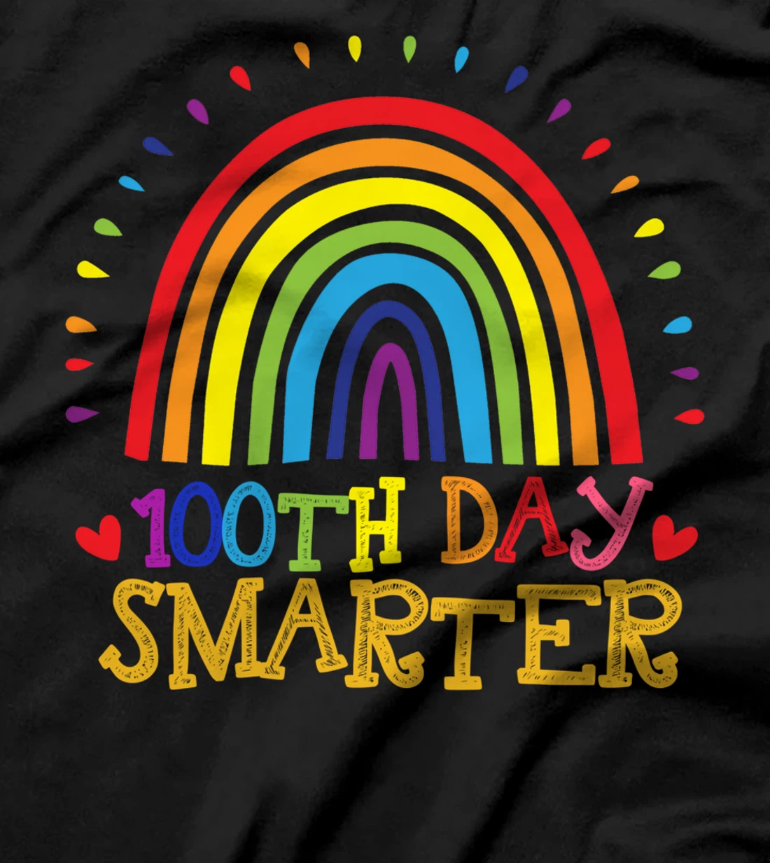 100th Day of School Teacher - 100 days smarter rainbow cute T-Shirt