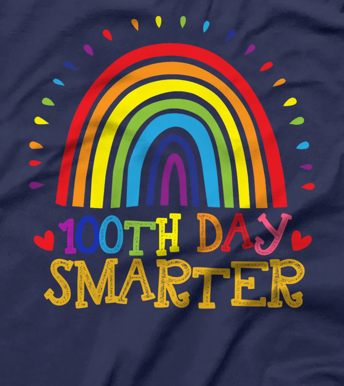 100th Day of School Teacher - 100 days smarter rainbow cute T-Shirt