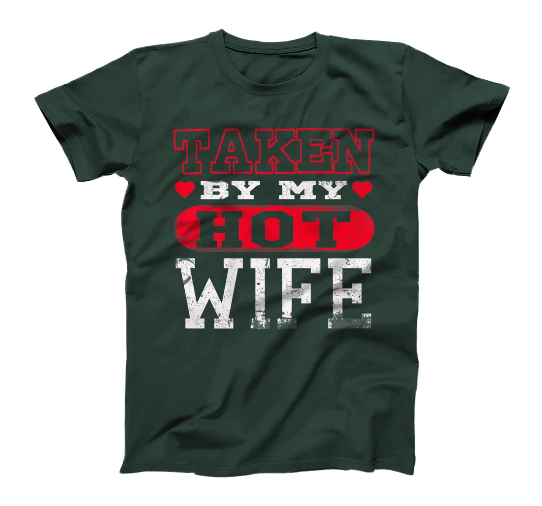 Love Taken By Hot Wife Hearts Day Happy Valentines T-Shirt, Women T-Shirt