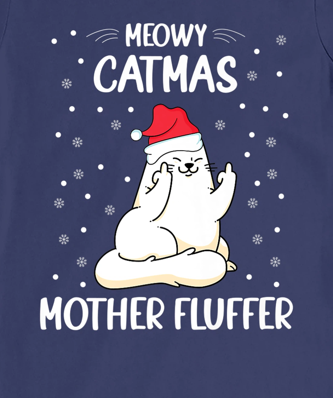 Christmas Cat Lover - Funny Meowy Christmas Cat Lover T-Shirt, Women T-Shirt