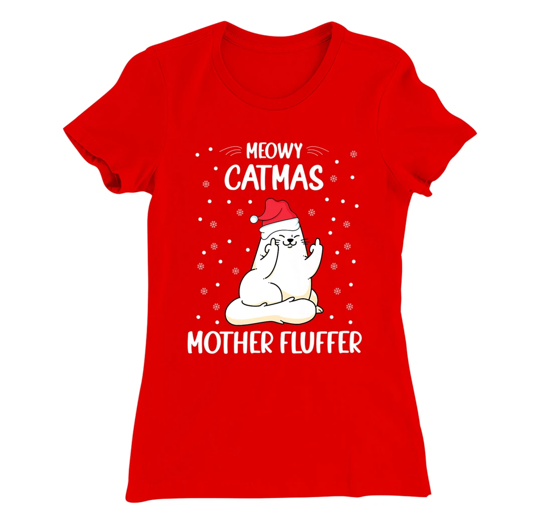 Christmas Cat Lover - Funny Meowy Christmas Cat Lover T-Shirt, Women T-Shirt