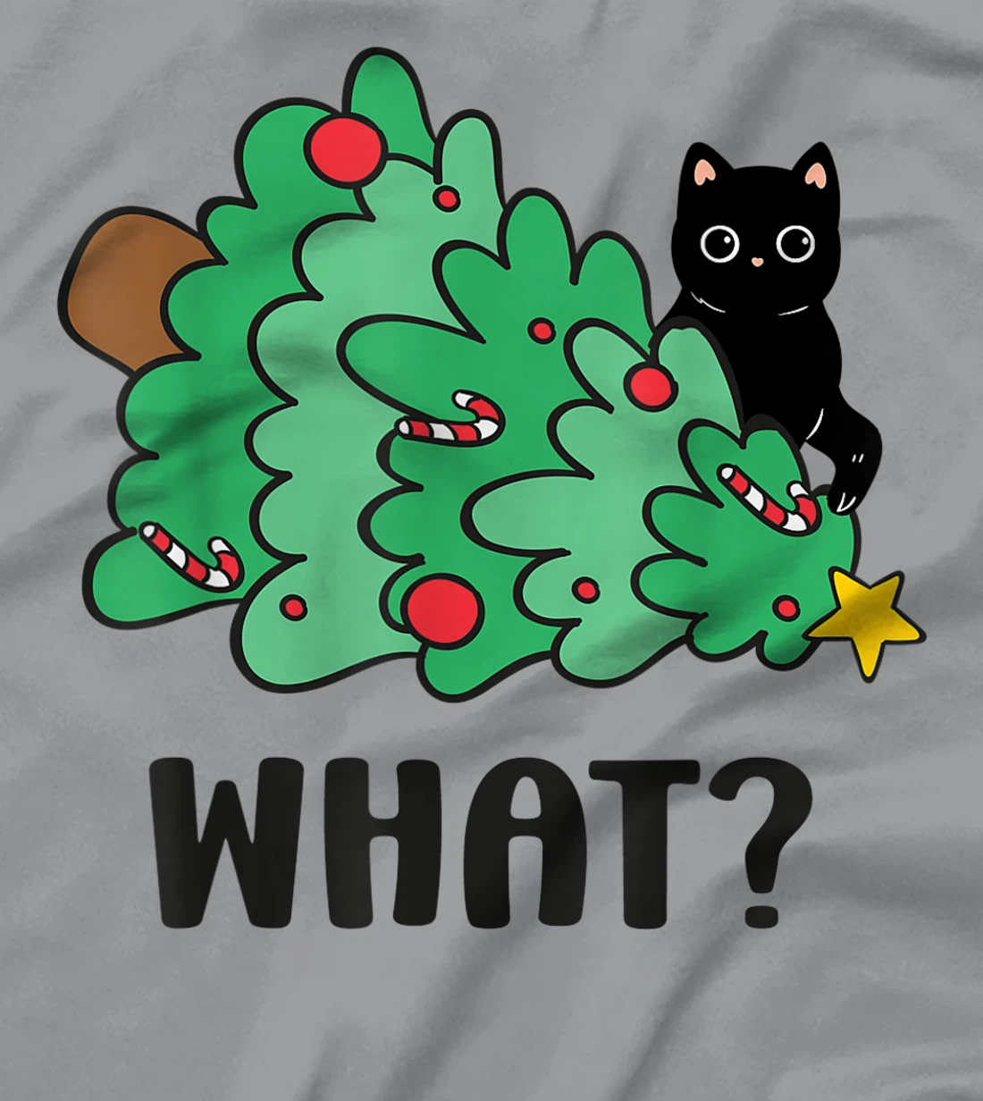 Funny Black Cat Gift Pushing Christmas Tree Over Cat What? T-Shirt, Women T-Shirt