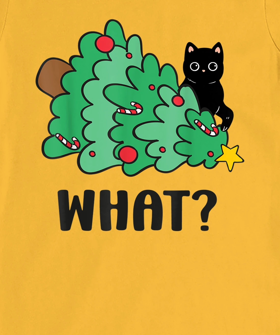 Funny Black Cat Gift Pushing Christmas Tree Over Cat What? T-Shirt, Women T-Shirt