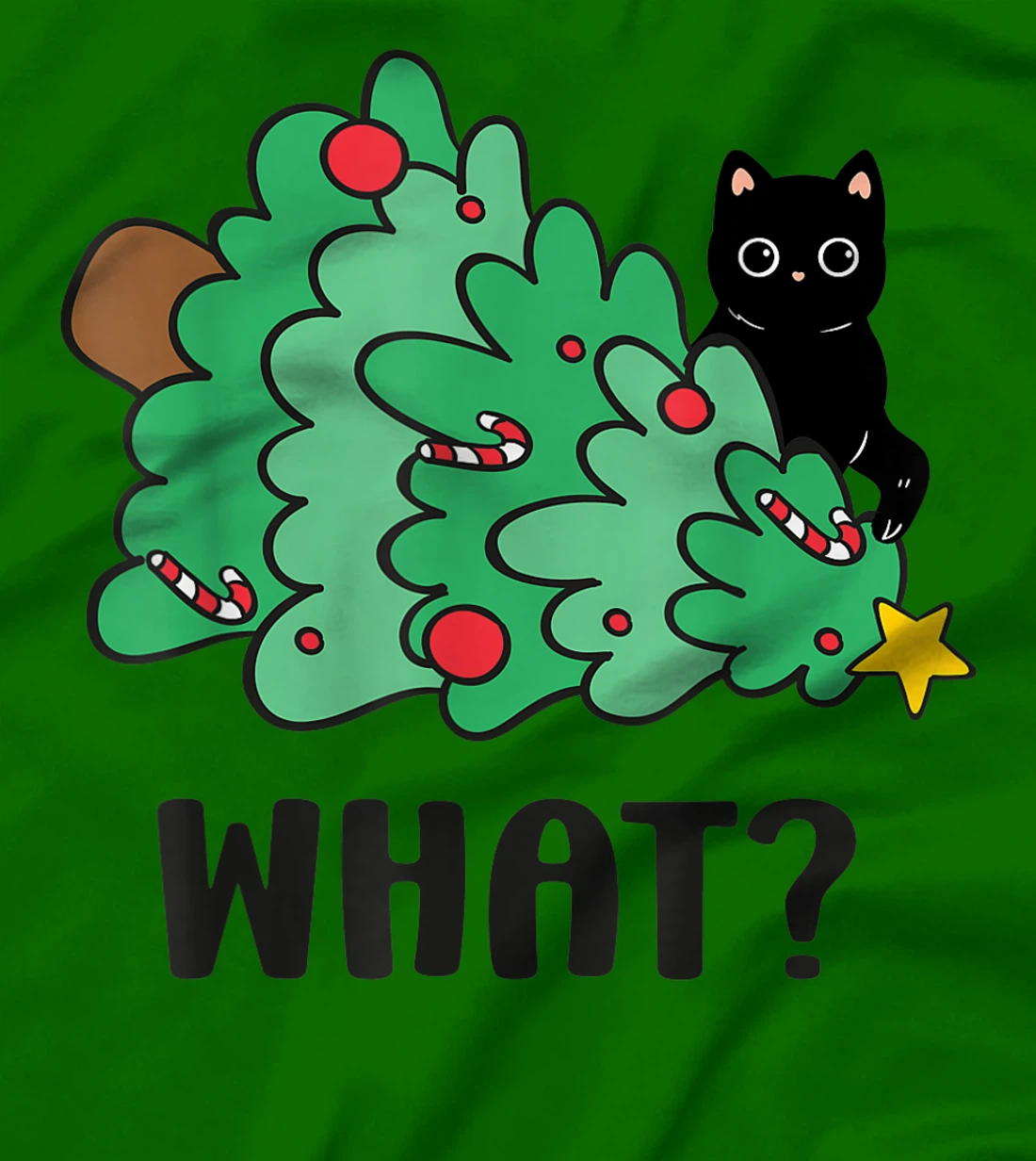 Funny Black Cat Gift Pushing Christmas Tree Over Cat What? T-Shirt, Women T-Shirt