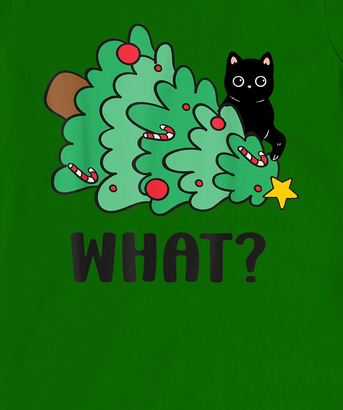Funny Black Cat Gift Pushing Christmas Tree Over Cat What? T-Shirt, Women T-Shirt