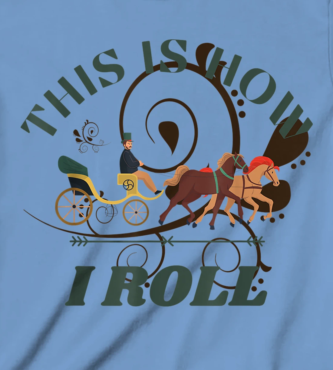 Funny Amish Horse And Buggy This Is How I Roll T-Shirt, Kid T-Shirt and Women T-Shirt